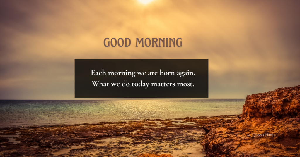 Inspirational Good Morning Quotes