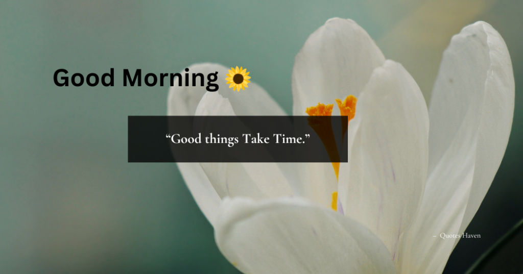 Inspirational Good Morning Quotes